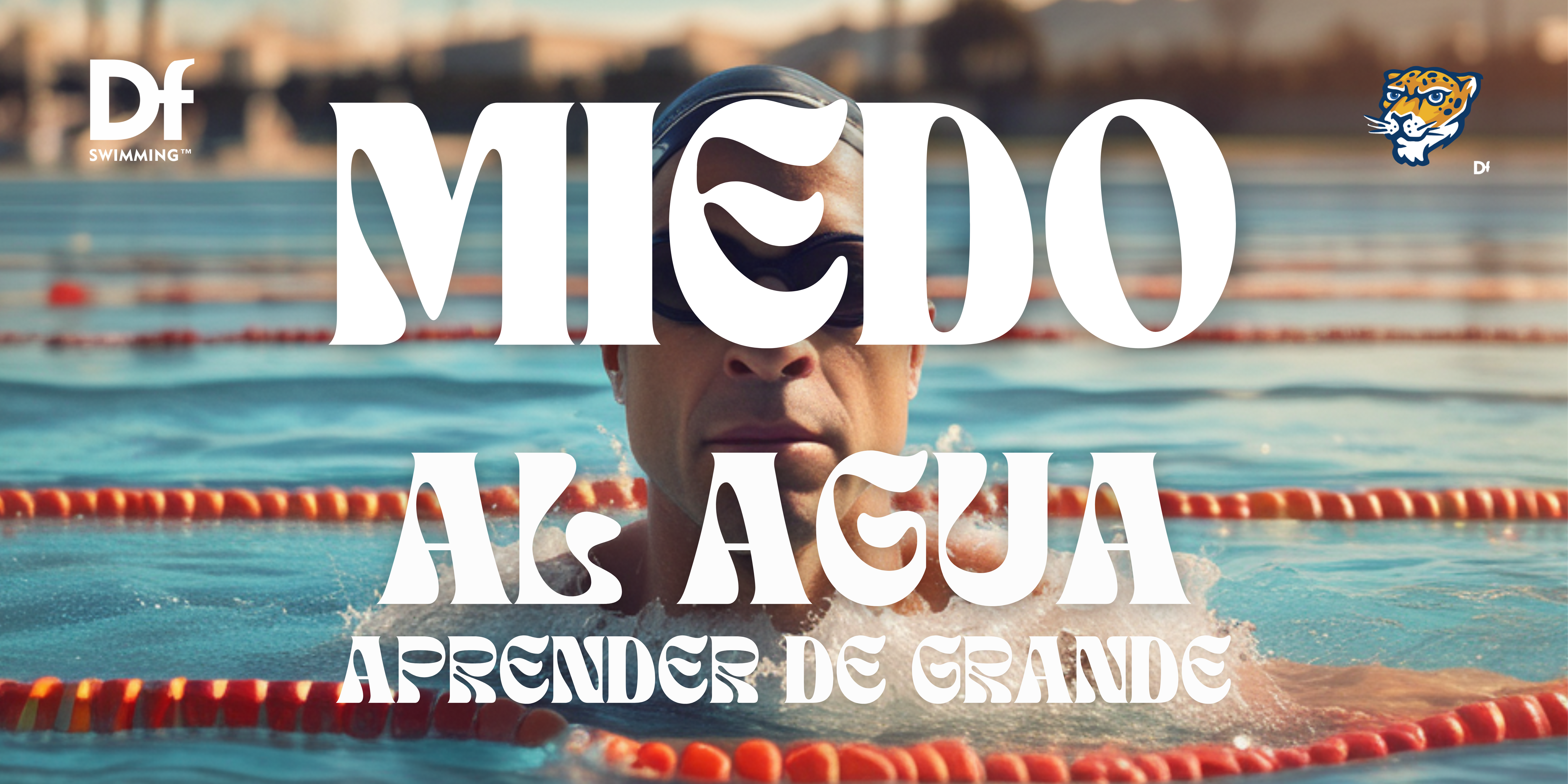 Curso Personalizado de Natación para Adultos con Miedo al Agua